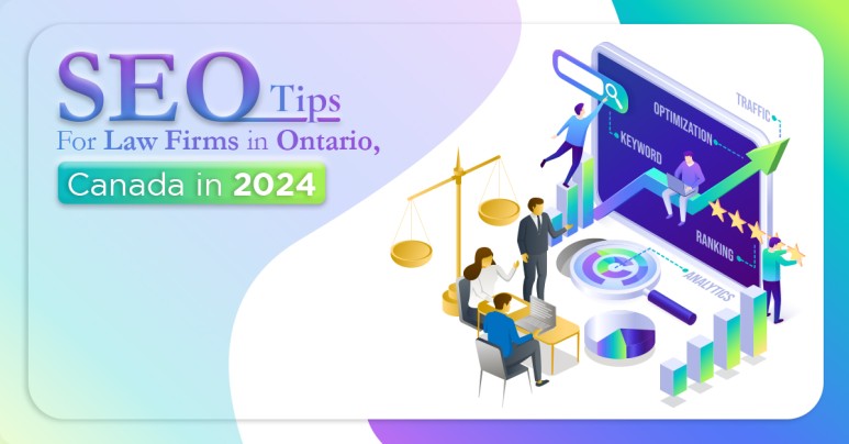 SEO Tips For Law Firms in Ontario, Canada in 2024