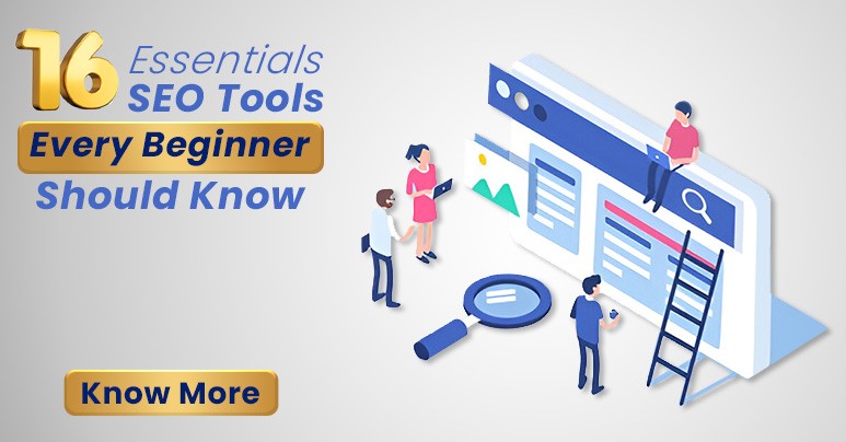 16 Essential SEO Tools Every Beginner Should Know